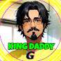 KING DADDY G