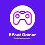 E Foot Gamer