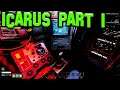 Icarus Gameplay Part 1