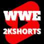 WWE 2KSHORTS