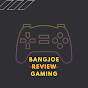 Bangjoe Gaming