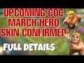 COC UPCOMING HERO SKIN MARCH || MARCH SEASON HERO SKIN COC FULL DETAILS