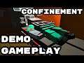 Confinement (Demo) - Gameplay