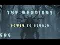 RimWorld Wendigos - Power To Behold // EP6