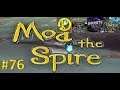 Mod the Spire - Ep. 76 [I Talk Over This Game]