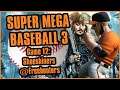 The Worst Pirates I've Ever Seen | Super Mega Baseball 3 - Game 12