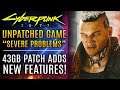 Cyberpunk 2077 - Unpatched Game Has "Severe Problems"! New Update Squashes Bugs and Adds Features!