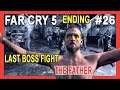 FAR CRY 5 ENDING Raja Terakhir, The Father Last Boss Fight | Indonesia Gameplay Walkthrough 26