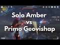 Genshin Impact - Solo Amber vs. Primo Geovishap