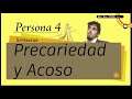 Persona 4 - Acoso y Precariedad