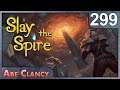 AbeClancy Plays: Slay the Spire - #299 - THIN DECK