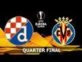 DINAMO ZAGREB vs VILLARREAL | UEFA Europa League 2021 Quarter Final