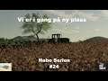 Let's Play Farming Simulator 2019 Norsk Nabo Serien Episode 24