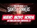 Nuevo Modo HORDA The Walking Dead Saints & Sinners