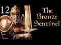 Skyrim Let's Become | 12 | The Bronze Sentinel
