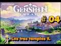 04 Genshin Impact  Los tres templos II