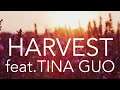 Harvest (featuring Tina Guo)