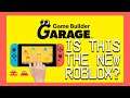 Game Builder Garage: The New Roblox?