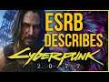 Here is How ESRB Described Cyberpunk 2077