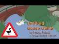 Untitled Goose Game. 3 серия - Гуси, цветы и торговля