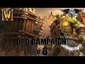 ~Warcraft 3 Reforged ~ Orc Campaign ~ EP 8 ~ Let's Play