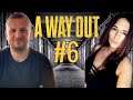 A Way Out | COOP z Anią | #6 | NICZYM UCIECZKA Z PSYCHIATRYKA | PS4 Pro