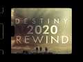 DESTINY REWIND 2020
