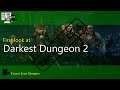 First Look -  Darkest Dungeon 2 (Live Stream)