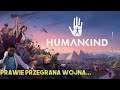 Humankind - Prawie przegrana wojna... #4