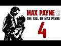 Max Payne 2: The Fall of Max Payne • Part 4