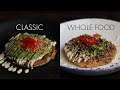 VEGAN OKONOMIYAKI: Classic VS Whole Food (What's the difference?)