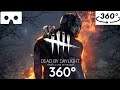 DEAD BY DAYLIGHT 360° // VR 360° Virtual Reality Experience