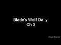 Tales of Erin Side Story (Cutscene): Blade's Wolf Daily Ch 3