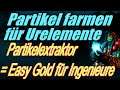 Partikel für URLEMENTE farmen mit dem Extraktor = Easy Ingenieurs Gold 🤑🔧| WoW Gold Guide TBC