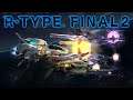 R-Type Final 2 Gameplay No Commentary
