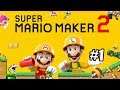 Super Mario Maker 2 #1 — Дождались Бесконечную Игру {Switch} прохождение часть 1
