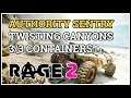 3/3 Storage Containers Authority Sentry Twisting Canyons Rage 2