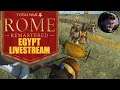 Total War: Rome Remastered EGYPT Livestream