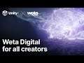 Bringing Weta Digital’s tools to all creators | Unity