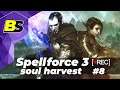 SpellForce 3 Soul Harvest➤ прохождение #8 — стрим на русском