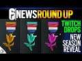 Twitch Drops & Season 4 Reveal Coming Soon - 6News - Tom Clancy's Rainbow Six Siege
