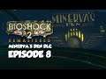 Core Access Deep Freeze (Episode 8) - BioShock 2 Remastered: Minerva’s Den