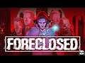 FORECLOSED (PC) Review