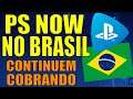 PS NOW NO BRASIL !! CONTINUEM COBRANDO !! MAIS INFORMAÇÕES !!!