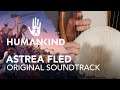 HUMANKIND™ Original Soundtrack - Astrea Fled by Arnaud Roy