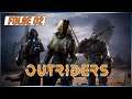 Ein Sturm mit Folgen #02 - Outriders  (Gameplay, Deutsch, PC)