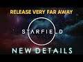 New Starfield Game DETAILS! - Release Is Very Far Off....