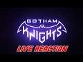 Gotham Knights Reveal and Gamplay Live Reaction!