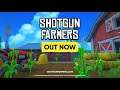 Shotgun Farmers - Launch Trailer | PS4