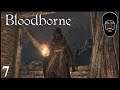 The Fire is on Fire || Bloodborne Part 7